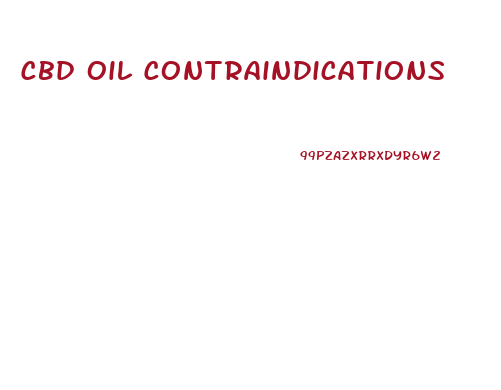 Cbd Oil Contraindications