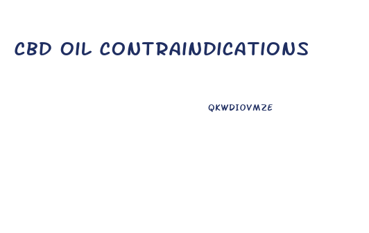 Cbd Oil Contraindications