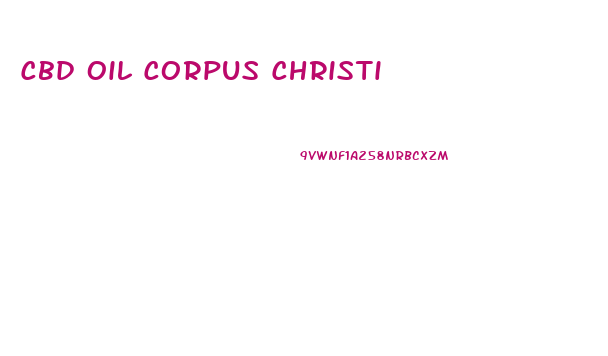 Cbd Oil Corpus Christi