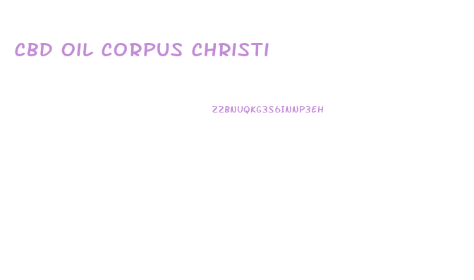 Cbd Oil Corpus Christi