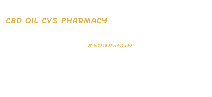 Cbd Oil Cvs Pharmacy