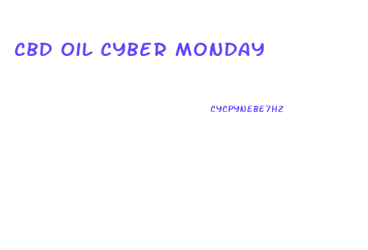 Cbd Oil Cyber Monday