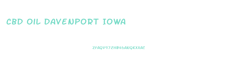 Cbd Oil Davenport Iowa