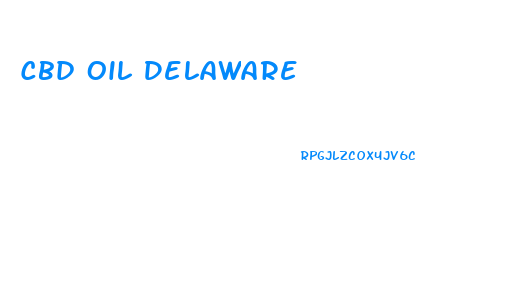 Cbd Oil Delaware