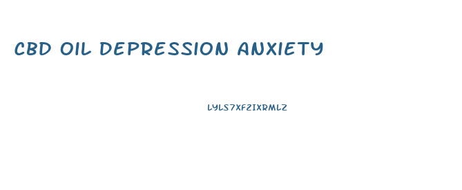 Cbd Oil Depression Anxiety