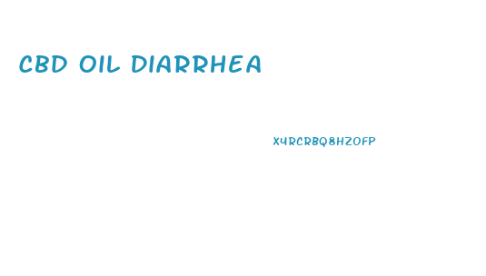 Cbd Oil Diarrhea