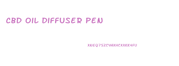 Cbd Oil Diffuser Pen