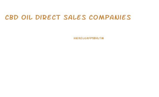 Cbd Oil Direct Sales Companies