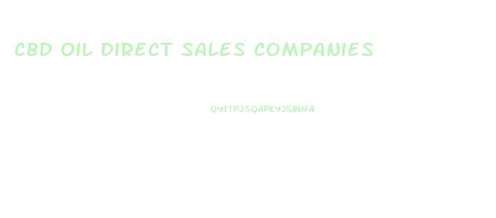Cbd Oil Direct Sales Companies
