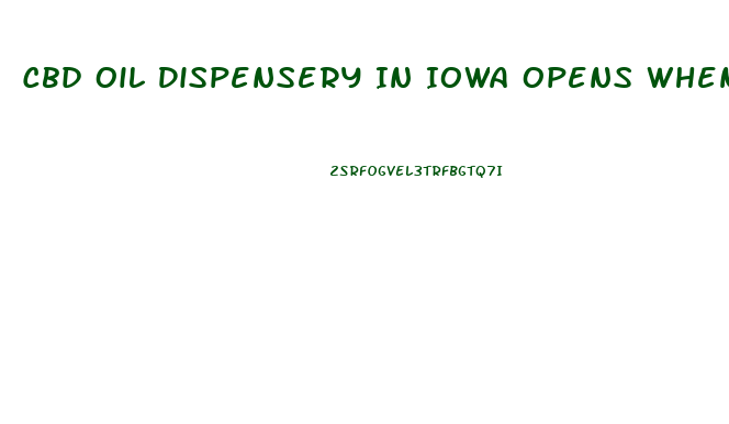 Cbd Oil Dispensery In Iowa Opens When