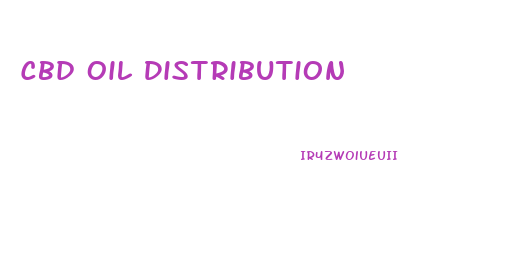 Cbd Oil Distribution