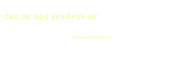 Cbd Oil Dog Epilepsy Uk