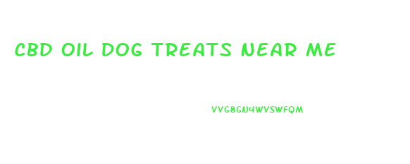 Cbd Oil Dog Treats Near Me