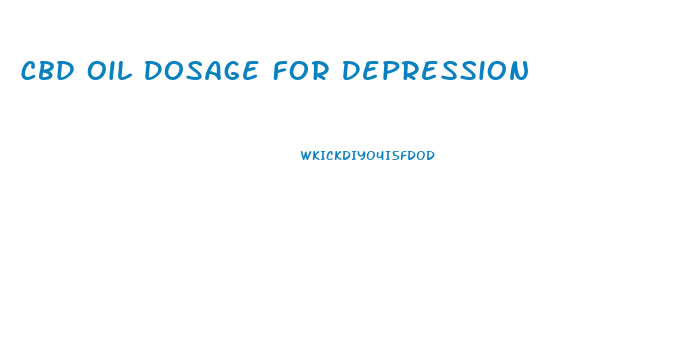 Cbd Oil Dosage For Depression
