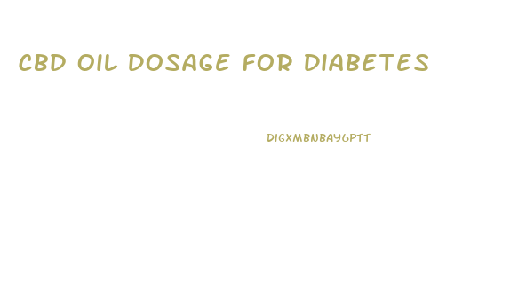 Cbd Oil Dosage For Diabetes