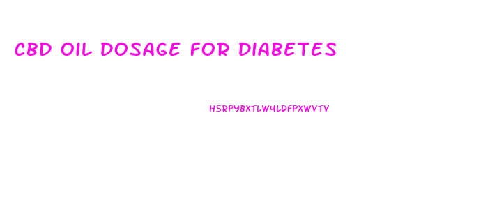 Cbd Oil Dosage For Diabetes