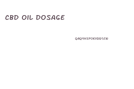 Cbd Oil Dosage