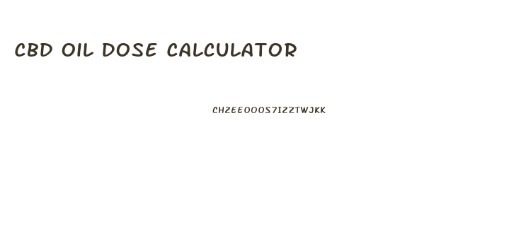 Cbd Oil Dose Calculator