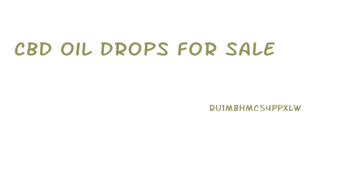 Cbd Oil Drops For Sale