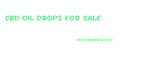 Cbd Oil Drops For Sale