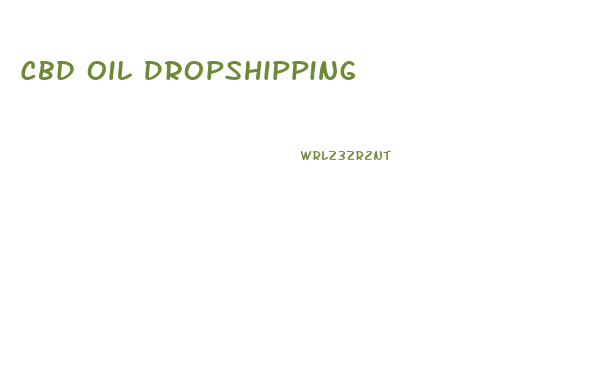 Cbd Oil Dropshipping