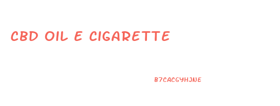 Cbd Oil E Cigarette