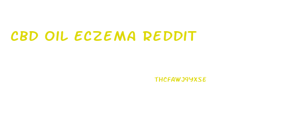 Cbd Oil Eczema Reddit