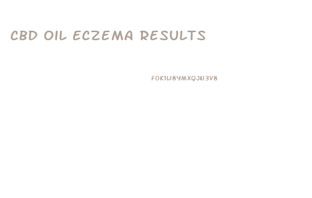 Cbd Oil Eczema Results