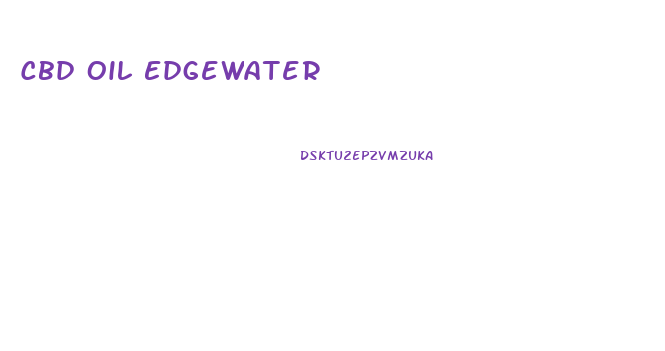 Cbd Oil Edgewater