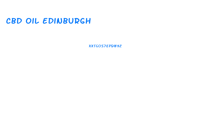 Cbd Oil Edinburgh