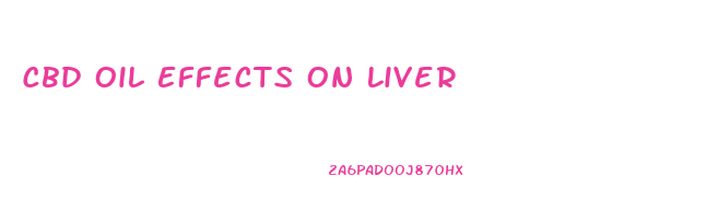 Cbd Oil Effects On Liver