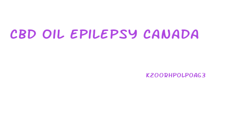 Cbd Oil Epilepsy Canada