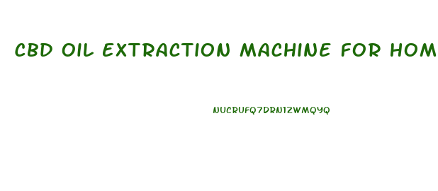 Cbd Oil Extraction Machine For Home Use