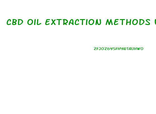 Cbd Oil Extraction Methods Using Coconut Oil How To