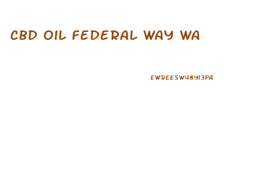 Cbd Oil Federal Way Wa