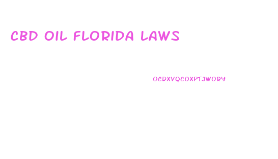 Cbd Oil Florida Laws