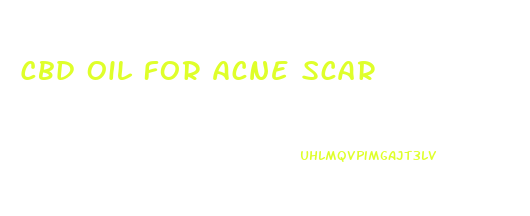 Cbd Oil For Acne Scar