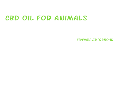 Cbd Oil For Animals