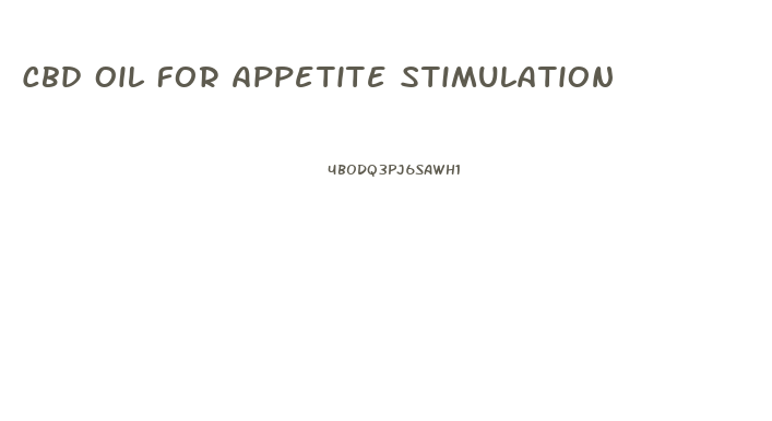 Cbd Oil For Appetite Stimulation