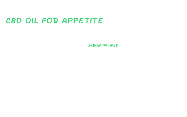 Cbd Oil For Appetite