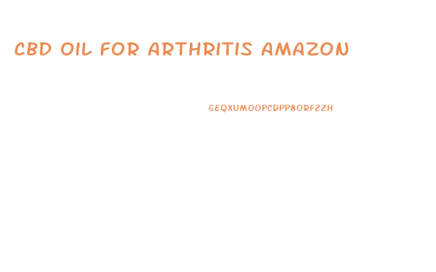 Cbd Oil For Arthritis Amazon