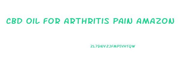 Cbd Oil For Arthritis Pain Amazon