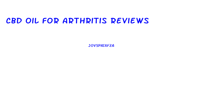 Cbd Oil For Arthritis Reviews