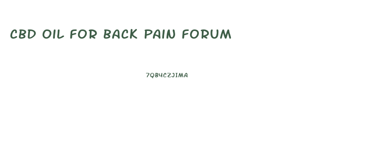 Cbd Oil For Back Pain Forum
