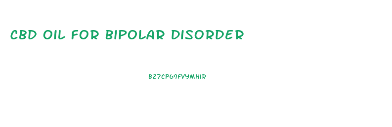 Cbd Oil For Bipolar Disorder