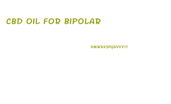 Cbd Oil For Bipolar