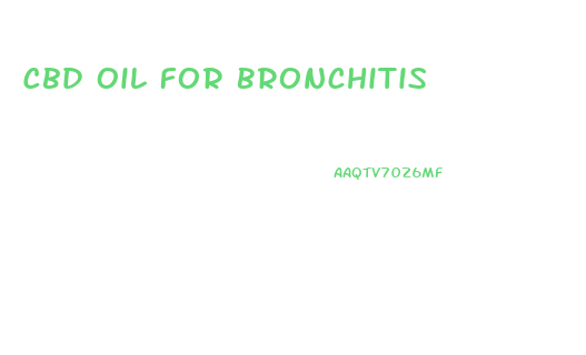 Cbd Oil For Bronchitis