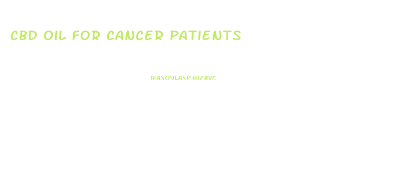 Cbd Oil For Cancer Patients
