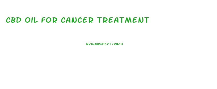 Cbd Oil For Cancer Treatment