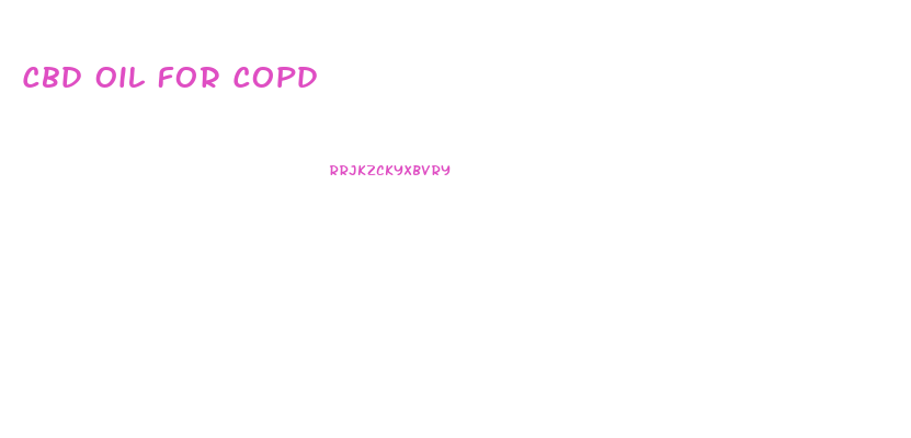 Cbd Oil For Copd